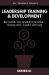 Leadership Training & Development : Becoming the Leader in School, Community, Family and Self Series III