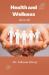 Health and Wellness : Series II
