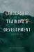 Leadership Training and Development : Series II