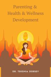 Parenting & Health and Wellness Development
