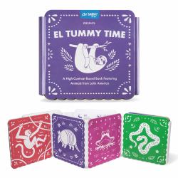 El Tummy Time : A High-Contrast Board Book Featuring Animals from Latin America