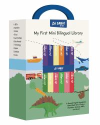 My First Mini Bilingual Library : A Spanish-English Vocabulary Board Book Set of Colors, Numbers, Animals, ABCs, and More