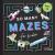 So Many Mazes : 100+ Mazes for Kids Ages 4-8