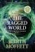 The Ragged World The Ragged World