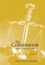 The Constitution : Major Cases and Conflicts