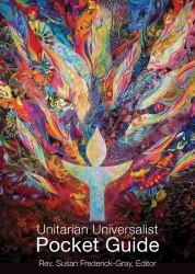 The Unitarian Universalist Pocket Guide : Sixth Edition