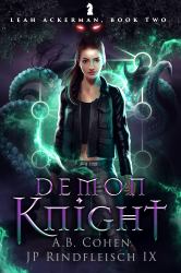 Demon Knight : A Paranormal Academy Urban Fantasy (Leah Ackerman Book 2)