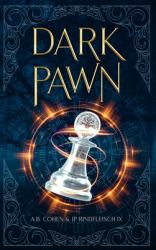 Dark Pawn : A Paranormal Academy Urban Fantasy (Leah Ackerman Book 1)
