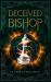 Deceived Bishop : A Paranormal Academy Urban Fantasy (Leah Ackerman Book 3)