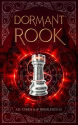 Dormant Rook : A Paranormal Academy Urban Fantasy (Leah Ackerman Book 4)