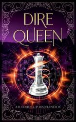Dire Queen : A Paranormal Academy Urban Fantasy (Leah Ackerman Book 5)