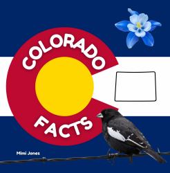 Colorado Facts : Interesting Facts about Colorado