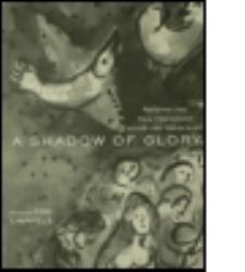 A Shadow of Glory : Reading the New Testament after the Holocaust