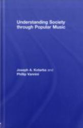 Understanding Society Through Popular Music