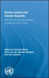 Social Justice and Gender Equality : Rethinking Development Strategies and Macroeconomic Policies