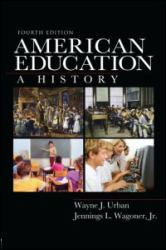 American Education : A History