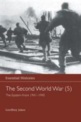 The Second World War, Vol. 5 : The Eastern Front 1941-1945