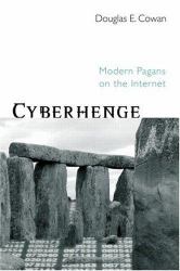 Cyberhenge : Modern Pagans on the Internet