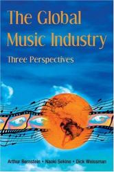 The Global Music Industry : Three Perspectives