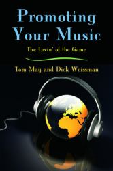 Promoting Your Music : The Lovin' of the Game