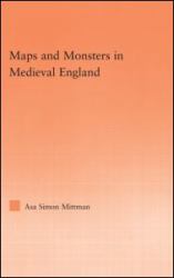Maps and Monsters in Medieval England