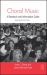 Choral Music : A Research and Information Guide