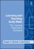 Learning and Teaching Early Math : The Learning Trajectories Approach