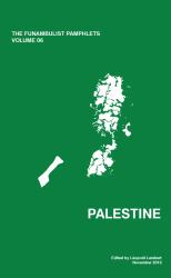 The Funambulist Pamphlets : Vol. 06_Palestine