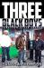 Three Black Boys: Tomorrow After Supper Three Black Boys: Tomorrow After Supper