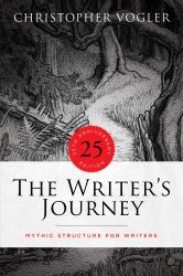 The Writer's Journey - 25th Anniversary Edition - Library Edition : Mythic Structure for Writers