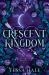 Crescent Kingdom Crescent Kingdom