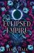 Eclipsed Empire Eclipsed Empire