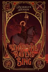 What the Ravens Sing