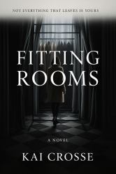 Fitting Rooms : Not Everything That Leaves Is Yours