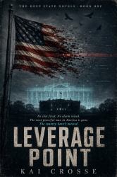 Leverage Point : The Deep State Novels - Book One