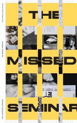 Entangled Internationalism: the Missed Seminar : Worldmaking after Internationalism