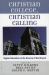 Christian College, Christian Calling