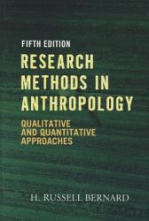 Research Methods in Anthropology : Qualitative and Quantitative Approaches
