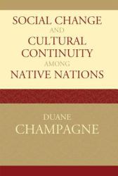 Social Change and Cultural Continuity among Native Nations