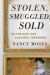 Stolen, Smuggled, Sold : On the Hunt for Cultural Treasures