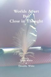 Worlds Apart but Close in Thought