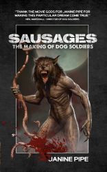 Sausages : The Making of Dog Soldiers