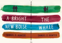 Whale / A Bright New Boise