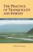 The Practice of Tranquillity and Insight : A Guide to Tibetan Buddhist Meditation