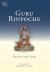 Guru Rinpoche : His Life and Times