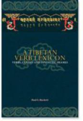 A Tibetan Verb Lexicon : Verbs, Classes, and Syntactic Frames