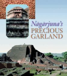 Nagarjuna's Precious Garland : Buddhist Advice for Living and Liberation