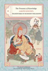 The Treasury of Knowledge: Book Six, Part Three : Frameworks of Buddhist Philosophy