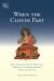 When the Clouds Part : The Uttaratantra and Its Meditative Tradition As a Bridge Between Sutra and Tantra