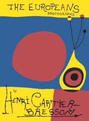 Henri Cartier-Bresson: the Europeans